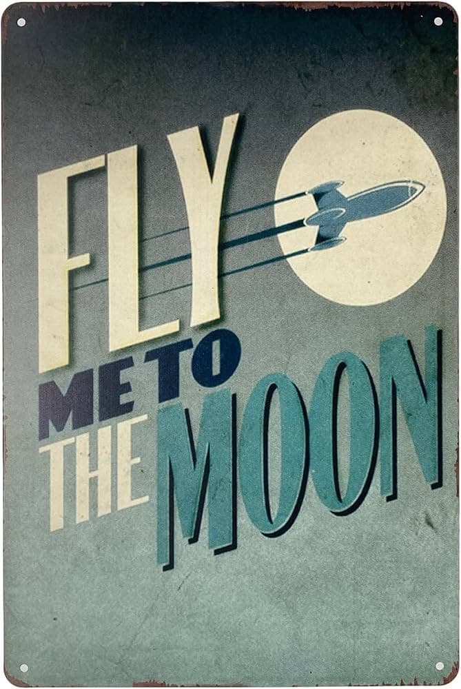 Fly Me To The Moon - Frank Sinatra